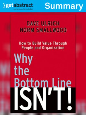 cover image of Why the Bottom Line Isn't! (Summary)